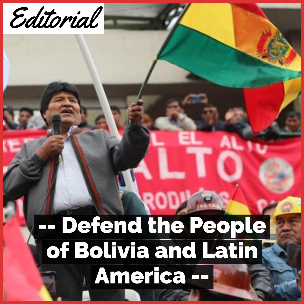 Defend the People of Bolivia and Latin America